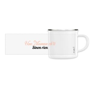 Mug métal – une maman ch’ti sinon rien