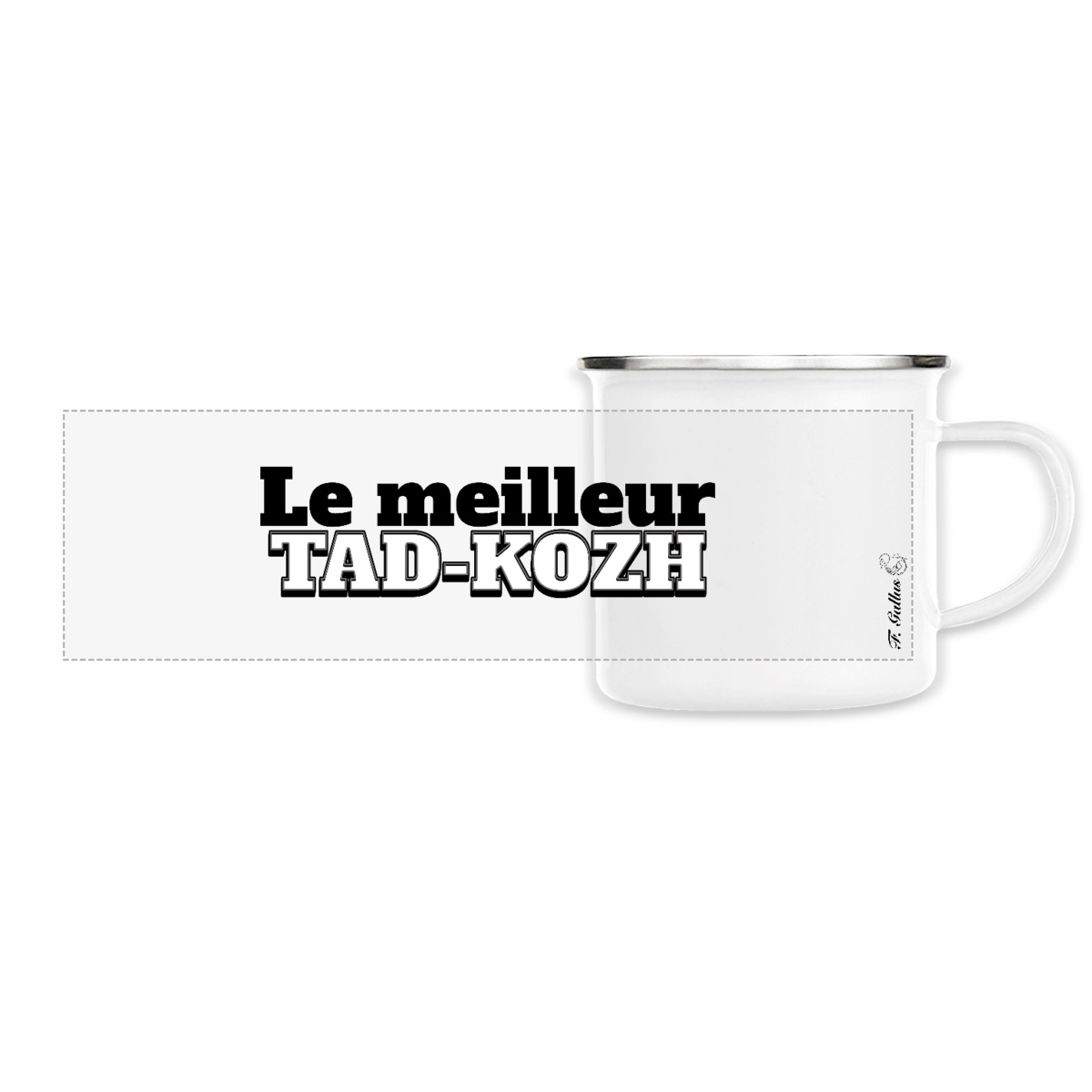 Mug métal Bretagne " le meilleur Tad - kozh"