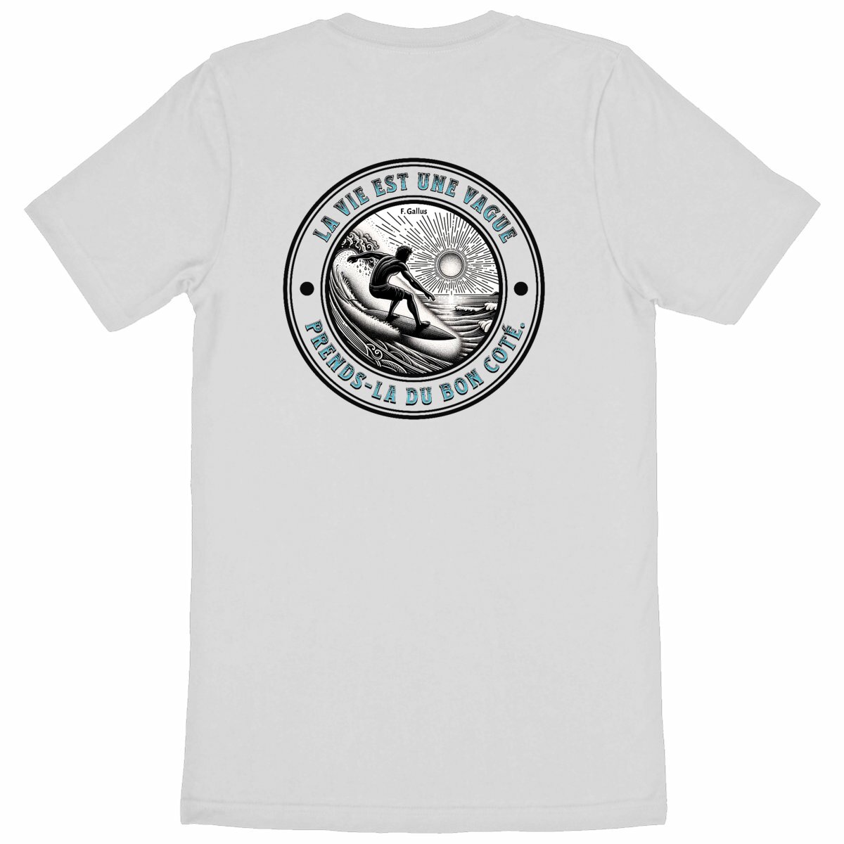 T-shirt Unisex Surf - La vie est une vague