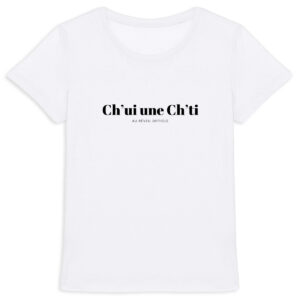 T-shirt femme Ch’ti – ch’ui une ch’ti