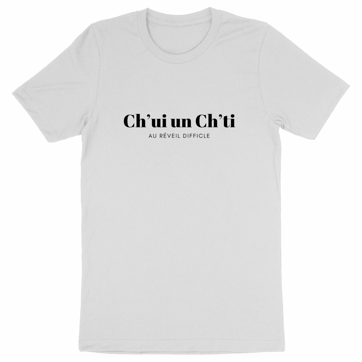 T-shirt Homme ch'ti - Ch'ui un ch'ti